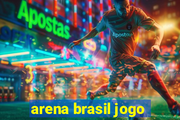 arena brasil jogo